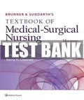 Test Bank - Brunner & Suddarth's Textbook of Medical-Surgical Nursing 14th edition by Hinkle